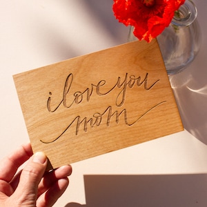 I Love You Mom Cursive Wood Mother's Day Card [Mother's Day Gift, Card for Mom, Personalized Gifts for Mom, Greeting Card, Birthday Card]