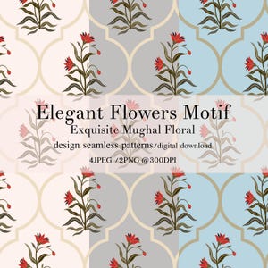May include: A seamless digital pattern featuring a repeating floral motif with red flowers and green stems on a background of alternating cream, gray, and light blue ogee shapes. Text reads: Elegant Flowers Motif Exquisite Mughal Floral design seamless patterns/digital download 4JPEG /2PNG @300DPI.
