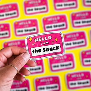 Hello I Am The Snack Vinyl Sticker