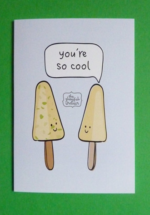 You're so Cool Kulfi Greeting Card Funny Indian Food - Etsy You're so Cool Kulfi Greeting Card Funny Indian Food - Etsy