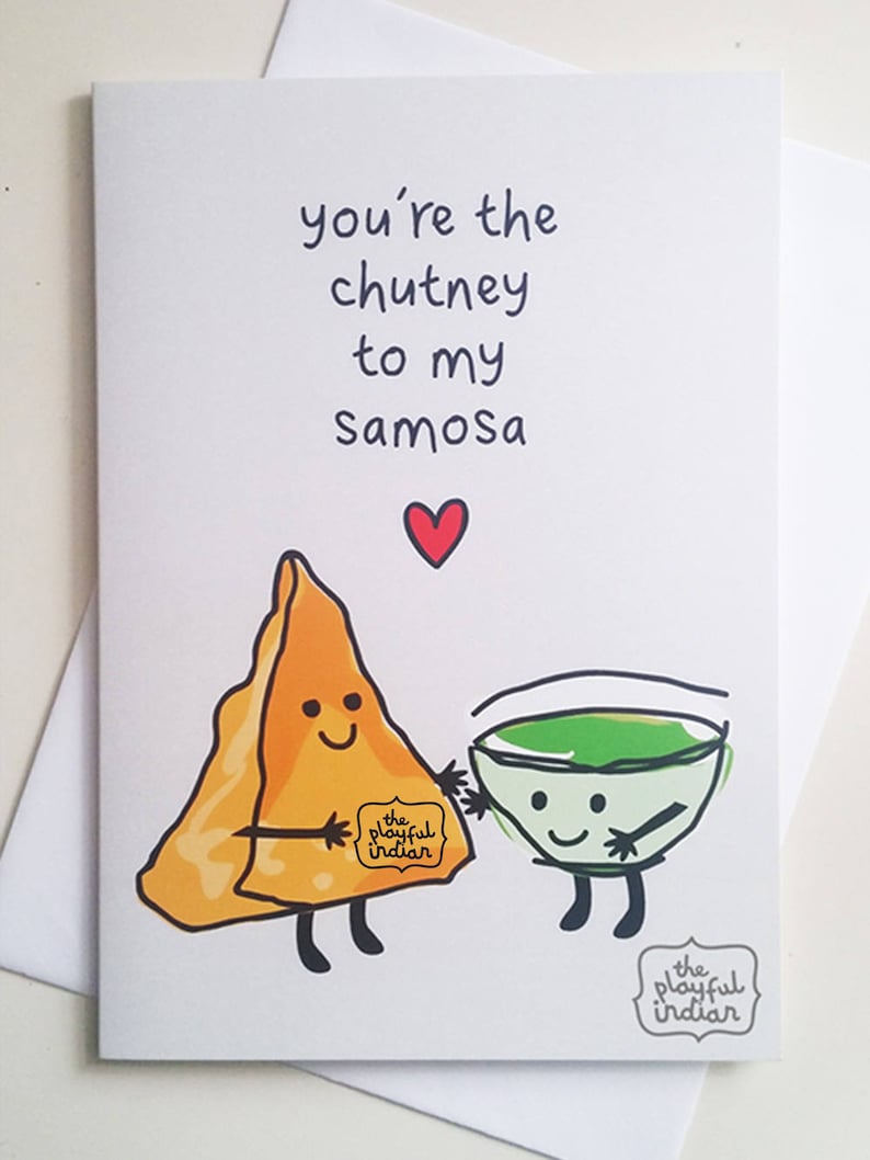 You're The Chutney To My Samosa Greeting Card Funny Indian Food Card Birthday, Anniversary, Valentine's Card image 2