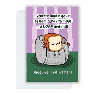 Carta di pensionamento "Loaf Around"