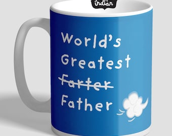 World’s Greatest Farter Mug | Funny, Birthday, Father's Day Gift