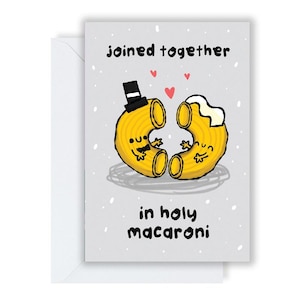 Joined Together In Holy Macaroni Card