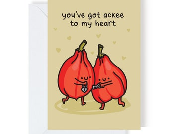 You've Got Ackee To My Heart Greeting Card