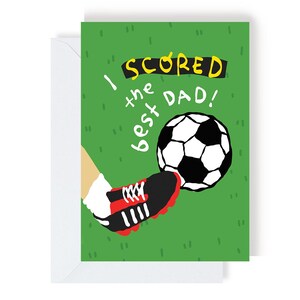 I Scored The Best Dad Card - Carte d'anniversaire / Fête des pères pour papa