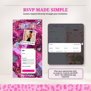 May include: A digital RSVP invitation template featuring a vibrant pink leopard print background, a photo placeholder, and a form with fields for name, attendance status, and song requests. Includes a data tracking interface for guest responses.