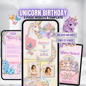 May include: A three-page unicorn birthday website template featuring pastel colors, illustrations of unicorns, rainbows, castles, and butterflies. The screens display RSVP forms, event details for Savannah turning three, and an invitation envelope graphic.