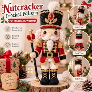 Può includere: Uno schema all'uncinetto di uno schiaccianoci che raffigura un soldato rosso, nero e bianco con uniforme bordata d'oro, un cappello alto con una gemma rossa e uno scettro. L'immagine include il testo: Nutcracker Crochet Pattern, PDF DIGITAL DOWNLOAD.