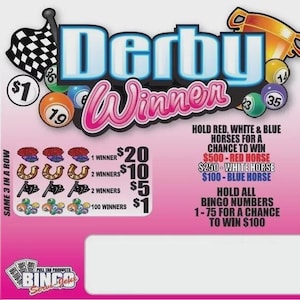 May include: A rectangular Derby Winner pull-tab game card with a pink background. It features a checkered flag, a gold trophy, and numbered bingo balls. The card includes four gray scratch-off tabs, prize information for red, white, and blue horses, and bingo numbers 1-75.
