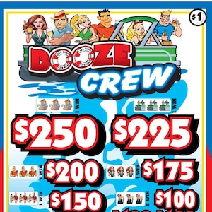 May include: A rectangular lottery scratch-off ticket titled BOOZE CREW featuring a cartoon illustration of six people on a boat. The ticket displays various prize amounts including $250, $225, $200, $175, $150, $100, $50, $5, and $1 with winning symbol combinations.