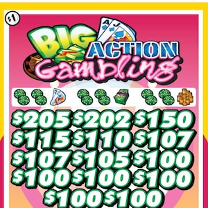 May include: A rectangular Big Action Gambling pull tab ticket with a pink and yellow gradient background. The design features green dice, playing cards, stacks of cash, and a roulette wheel. It displays various dollar amounts and win counts.