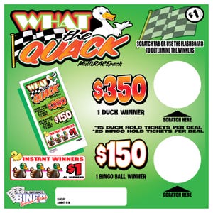 May include: A green What the Quack MultiRACEpack pull tab game card featuring a cartoon duck, checkered flags, and text detailing prize amounts of $350 and $150. The card includes two white scratch-off circles and instructions for winning.