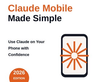 Guía para principiantes de Claude Mobile + Lista de verificación de indicaciones / Kit de inicio digital con IA