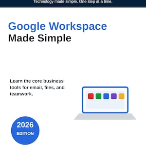 Puede incluir: Una portada de libro blanca titulada Google Workspace Made Simple, edición 2026. Incluye el logotipo de GoodGuides, un icono de portátil con cinco cuadrados de colores y texto que describe herramientas para correo, archivos y trabajo.