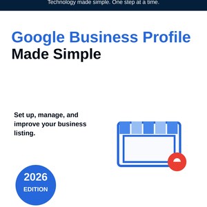 Puede incluir: Una guía informativa blanca titulada Google Business Profile Made Simple, edición 2026. La portada presenta el logotipo de GoodGuides, texto sobre la gestión de listados de empresas, un icono de escaparate azul y blanco con un círculo rojo y un pie de página azul.