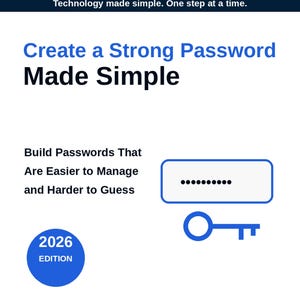 May include: A white informational graphic titled GoodGuides with the text Create a Strong Password Made Simple. It includes a blue key icon, a password input field with dots, and a blue circle badge that reads 2026 EDITION at the bottom.