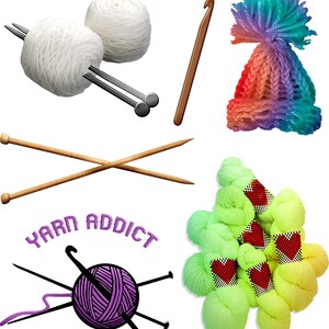 May include: An assortment of knitting and crochet supplies. Includes white yarn balls with needles, a wooden crochet hook, a colorful knitted hat, wooden knitting needles, and skeins of green and yellow yarn. A graphic with the text "Yarn Addict" is also included.