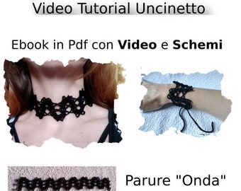 Versione in italiano. Pdf Video Schemi uncinetto Set onda: girocollo e bracciale con semplici istruzioni passo passo e 2 video.