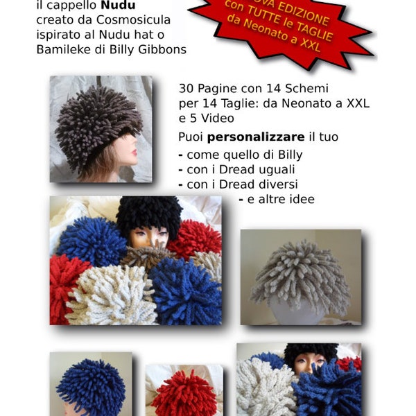 Italian Version. Tutorial PDF Crochet Pattern for my Hat, Inspired Nudu hat, or Bumileke, of Billy Gibbons. All sizes, from newborn to XXL