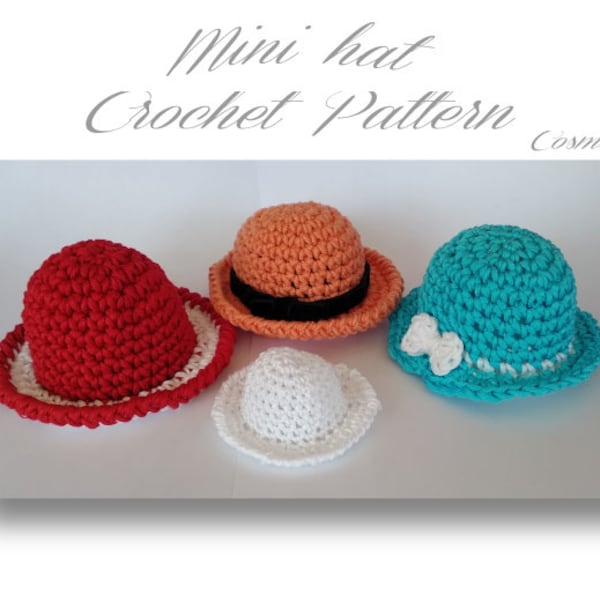 Mini hat Crochet Pattern. For pets, dolls, pin cushion, party favors, coin purse, key ring, toy. Ebook in Pdf. US Terms. English version.