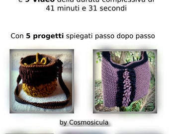 Crochet Video Tutorial Pattern for make DREADS. With 5 projects: 2 bags 1 neck warmer 1 pen holder 1 coaster. 9 videos 79 images in Italian
