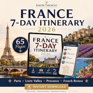 France 7-Day Itinerary 2026, Paris, Loire Valley, Provence & French Riviera PDF