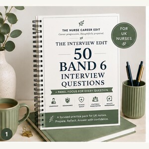 May include: A spiral-bound book titled The Nurse Career Edit 50 Band 6 Interview Questions with a white cover, dark blue text, and green accents. The cover features icons for leadership, governance, patient safety, staffing, and quality improvement.