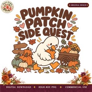 May include: A digital graphic design featuring a white duck holding a small orange pumpkin. The text reads PUMPKIN PATCH SIDE QUEST in brown letters. The scene includes orange and green pumpkins, a wooden cart, and autumn leaves on a white background.