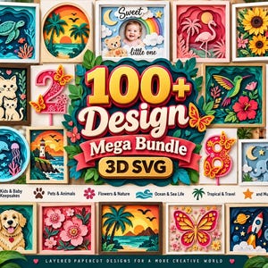 Puede incluir: Un anuncio gráfico digital para un paquete de más de 100 diseños 3D SVG. La imagen muestra varias ilustraciones de estilo papel recortado en capas, incluyendo animales, flores, paisajes y números, con iconos de formatos de archivo SVG, PNG, DXF, AI, EPS y PDF.