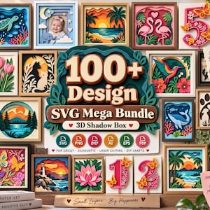 May include: A digital collection of 100+ 3D shadow box SVG designs featuring layered paper art themes like sea turtles, flamingos, landscapes, and numbers. The central graphic displays the text 100+ Design SVG Mega Bundle for Cricut and laser cutting.