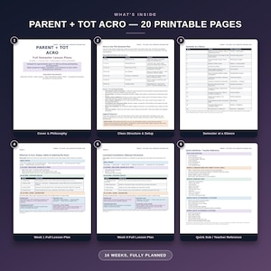 May include: A set of 20 printable pages titled Parent + Tot Acro, featuring lesson plans for a 16-week semester. The documents include a cover page, class structure, semester overview, weekly lesson plans, and a teacher reference guide.