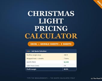 Christmas Light Pricing Calculator Excel, Holiday Lighting Bid and Quote Template, Labor + Profit Margin, Season P&L, Google Sheets