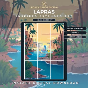 May include: A digital 9-card binder set featuring Lapras inspired extended art. The image displays a tropical landscape with palm trees, cliffs, and water, divided into a grid. Text includes LEGACY CARDS DIGITAL, LAPRAS, 9 CARD BINDER SET, DIGITAL DOWNLOAD, PDF FILE, INSTANT ACCESS, and INSTANT DIGITAL DOWNLOAD.