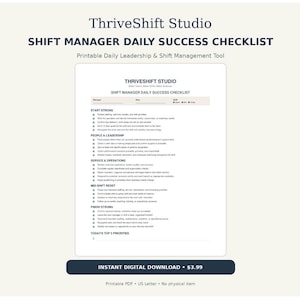 Könnte beinhalten: Ein weißes, druckbares Dokument mit dem Titel Shift Manager Daily Success Checklist von ThriveShift Studio. Das Formular enthält Abschnitte für Start Strong, People & Leadership, Service & Operations, Mid-Shift Reset, Finish Strong und Today's Top 3 Priorities.