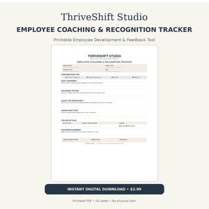 Op de afbeelding: Een wit printbaar document getiteld ThriveShift Studio Employee Coaching & Recognition Tracker. Het formulier bevat secties voor gesprekstype, wat er is gebeurd, erkenning, coachingmogelijkheden, afgesproken volgende stappen en een follow-upplan.