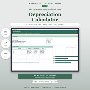 May include: A digital depreciation calculator for Microsoft Excel and Google Sheets featuring a schedule table, property depreciation data, and a bar chart. The interface includes text labels for 27.5-year straight line, MACRS tables, and 2026 edition.