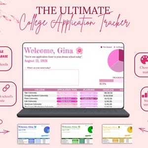 May include: A digital college application tracker displayed on a laptop screen with pink floral accents. The interface includes a searchable school database, direct website links, progress bars, and four color themes. Text reads The Ultimate College Application Tracker.