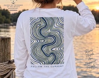 Follow the Current Shirt, River Wave Line Art Long Sleeve Tee, Mississippi River Life Graphic, Boater Gift