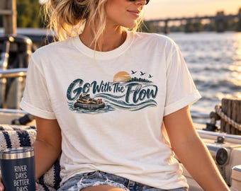 Go With the Flow Shirt, River Floating Tee, Mississippi River Shirt, Comfort Colors River Tee