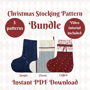 Christmas Stocking Sewing Pattern Bundle PDF | 3 Styles (Simple, Cuffed, Classic) | Beginner Friendly, Video Tutorials