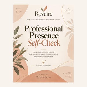 May include: A digital download titled Professional Presence Self-Check by Rovaire. The document features a beige background with abstract terracotta shapes and green leaf illustrations. It includes text about workplace confidence and communication.