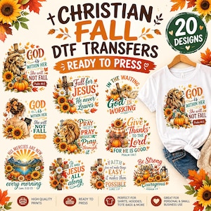 May include: A collection of 20 Christian-themed fall DTF transfers featuring sunflowers, pumpkins, lions, and crosses with religious text. A white t-shirt displays one of the designs, surrounded by autumn leaves and informational icons.