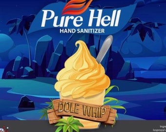 Pure Hell Hand Satanizer Dole Whip