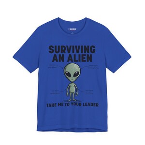 Surviving An Alien Encounter T-Shirt | Alien Illustration Tee image 8