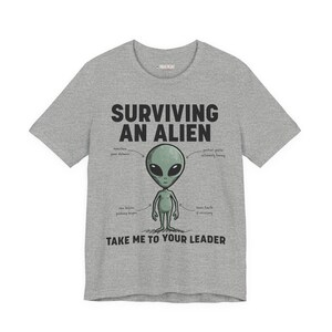 Surviving An Alien Encounter T-Shirt | Alien Illustration Tee image 7