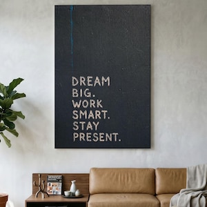 Motiverande citat Canvastavla, Dröm stort, Arbeta smart väggkonst, Modern kontorsinredning, Svart minimalistisk typografisk konst, Inspirerande dekor