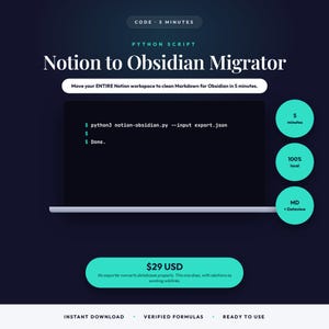 Puede incluir: Un gráfico digital azul oscuro para un script de Python de migración de Notion a Obsidian. Muestra una pantalla de portátil con código, tres insignias circulares color turquesa que destacan 5 minutes, 100% local y MD + Dataview.