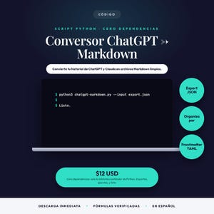 Puede incluir: Un gráfico digital para una herramienta de script en Python titulada Conversor ChatGPT Markdown. Presenta un fondo oscuro, una pantalla de portátil con código de línea de comandos y botones circulares color turquesa etiquetados como Export JSON, Organiza por y Frontmatter YAML.