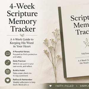 May include: A 4-Week Scripture Memory Tracker guide with a white cover, black text, and a line-art leaf illustration. The text reads: Scripture Memory Tracker, TidyTemplatesInc, and A 4-Week Guide to Keeping His Word in Your Heart.